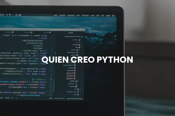 Quien Invento Desarrollo Python